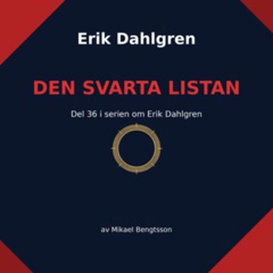 Erik Dahlgren DEN SVARTA LISTAN