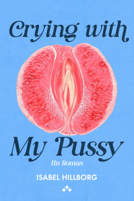Crying with my pussy 
