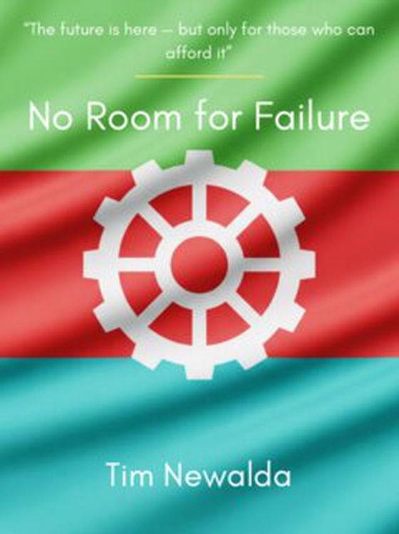 No Room for Failure
