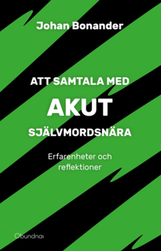 Att samtala med akut självmordsnära
