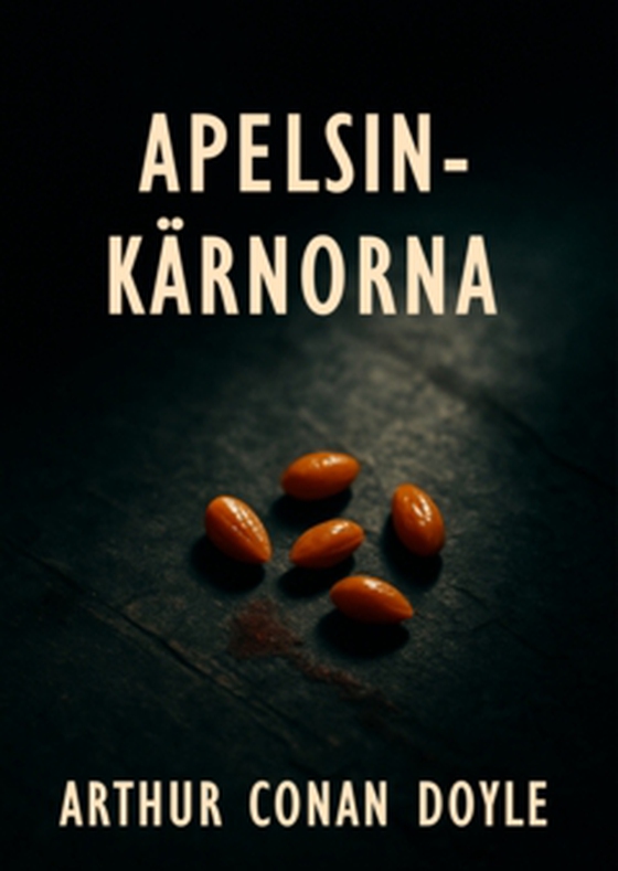 Apelsinkärnorna