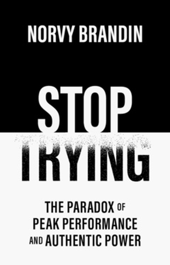 STOP TRYING