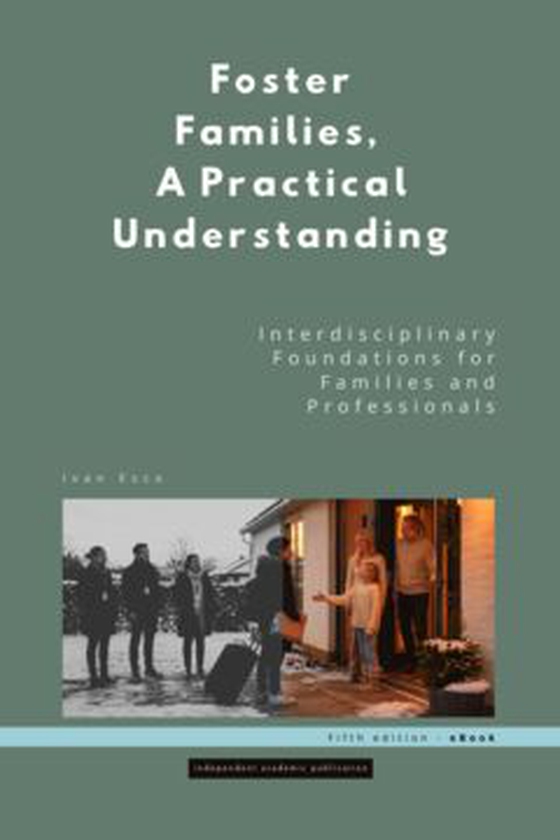 Foster Families, A Practical Understanding